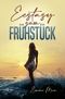 Ecstasy zum Frühstück Cover des Buches Ecstasy zum Frühstück (ISBN: B09DX6RMVK)