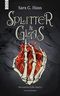 Splitter & Glas: Herzstein Erbe Buch 1 Cover des Buches Splitter & Glas: Herzstein Erbe Buch 1 (ISBN: B09H54RH9R)