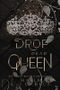 Drop Dead Queen (Corium University 2) (English Edition) Cover des Buches Drop Dead Queen (Corium University 2) (English Edition) (ISBN: B09HL757K1)