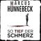 So tief der Schmerz: Till Buchinger 1 Cover des Buches So tief der Schmerz: Till Buchinger 1 (ISBN: B09HMD82DC)
