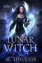 Lunar Witch (Phases of the Moon Book 1) (English Edition) Cover des Buches Lunar Witch (Phases of the Moon Book 1) (English Edition) (ISBN: B09JM777YL)