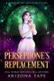 Persephone's Replacement: A Prequel to Trouble In Hades (Queens Of The Underworld) (English Edition) Cover des Buches Persephone's Replacement: A Prequel to Trouble In Hades (Queens Of The Underworld) (English Edition) (ISBN: B09KTF67LS)