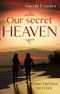 Our Secret Heaven: Kleine Fluchten ins Glück Cover des Buches Our Secret Heaven: Kleine Fluchten ins Glück (ISBN: B09LFYDXVG)
