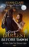 Darkest Before Dawn Prequel: A Beauty and The Beast Book Retelling (English Edition) Cover des Buches Darkest Before Dawn Prequel: A Beauty and The Beast Book Retelling (English Edition) (ISBN: B09MB75GST)