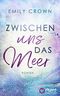 Zwischen uns das Meer (Zwischen uns das Leben 3) Cover des Buches Zwischen uns das Meer (Zwischen uns das Leben 3) (ISBN: B09QLBGSGP)