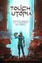 Touch of Utopia Cover des Buches Touch of Utopia (ISBN: B09TX1M2KZ)
