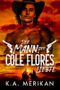 Der Mann, der Cole Flores liebte (Heb zwei Gräber aus 1) Cover des Buches Der Mann, der Cole Flores liebte (Heb zwei Gräber aus 1) (ISBN: B09W65FFG7)