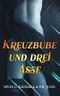 Kreuzbube und drei Asse Cover des Buches Kreuzbube und drei Asse (ISBN: B09WVDTCZ4)