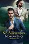 No Surrender: Badlands Book 5 - A MM Psychic Detective Romance Adventure (English Edition) Cover des Buches No Surrender: Badlands Book 5 - A MM Psychic Detective Romance Adventure (English Edition) (ISBN: B09YLGHTFY)