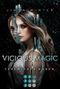 Vicious Magic: Verzwickte Gaben (Band 1): Urban Fantasy über eine taffe Magie-Agentin und einen undurchsichtigen Drachenwandler Cover des Buches Vicious Magic: Verzwickte Gaben (Band 1): Urban Fantasy über eine taffe Magie-Agentin und einen undurchsichtigen Drachenwandler (ISBN: B09Z2JRBNQ)