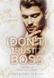 (Don't) trust the Boss: Verliebt in einen Millionär (Liebesroman) Cover des Buches (Don't) trust the Boss: Verliebt in einen Millionär (Liebesroman) (ISBN: B0B18MVY5B)