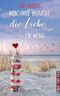Manchmal braucht die Liebe ein wenig Meer Cover des Buches Manchmal braucht die Liebe ein wenig Meer (ISBN: B0B42QQXS9)