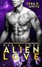 ALIEN LOVE: Mae & Lore – Eine Science-Fiction Alien-Krieger Romanze (Alien-Kink 4) Cover des Buches ALIEN LOVE: Mae & Lore – Eine Science-Fiction Alien-Krieger Romanze (Alien-Kink 4) (ISBN: B0BDST6PWN)