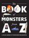 The Book of Monsters from A to Z: A Field Guide by Professor Edelgeezer (English Edition) Cover des Buches The Book of Monsters from A to Z: A Field Guide by Professor Edelgeezer (English Edition) (ISBN: B0BH4SXL9K)