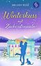 Winterkuss mit Zuckerstreuseln (Verliebt in Clarcton-Reihe 3) Cover des Buches Winterkuss mit Zuckerstreuseln (Verliebt in Clarcton-Reihe 3) (ISBN: B0BK9GVYDL)