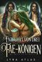 Entführt von drei Fae-Königen: Ein Reverse-Harem-Fantasy-Liebesroman (Die Könige der Fae-Inseln 4) Cover des Buches Entführt von drei Fae-Königen: Ein Reverse-Harem-Fantasy-Liebesroman (Die Könige der Fae-Inseln 4) (ISBN: B0BLHTLS6B)