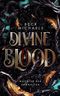 Divine Blood (Wächter der Erwählten 1) Cover des Buches Divine Blood (Wächter der Erwählten 1) (ISBN: B0BP2W2WN8)