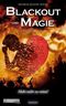 Blackout und Magie 6: Finstere Macht (Galduron-Saga) Cover des Buches Blackout und Magie 6: Finstere Macht (Galduron-Saga) (ISBN: B0BPDJQKWY)