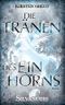 Die Tränen des Einhorns: Silvanubis 2 Cover des Buches Die Tränen des Einhorns: Silvanubis 2