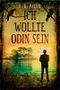 Ich wollte Odin sein Cover des Buches Ich wollte Odin sein (ISBN: B0BPMRQYGR)