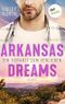 Arkansas Dreams – Ein Tierarzt zum Verlieben: Roman Cover des Buches Arkansas Dreams – Ein Tierarzt zum Verlieben: Roman (ISBN: B0BQC52L59)