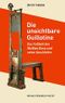 Die unsichtbare Guillotine: Das Fallbeil der Weißen Rose und seine Geschichte (Bayerische Geschichte) Cover des Buches Die unsichtbare Guillotine: Das Fallbeil der Weißen Rose und seine Geschichte (Bayerische Geschichte) (ISBN: B0BQJSSJKR)
