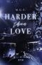 Harder Than Love 4: Stix (Reverse Harem, Rockstar Romance) Cover des Buches Harder Than Love 4: Stix (Reverse Harem, Rockstar Romance) (ISBN: B0BRB96V87)