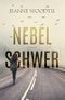 Nebelschwer (Alys und Eliot 2) Cover des Buches Nebelschwer (Alys und Eliot 2) (ISBN: B0BRY1TZ81)