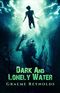 Dark and Lonely Water (English Edition) Cover des Buches Dark and Lonely Water (English Edition) (ISBN: B0BSVBRXSL)