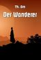 Der Wanderer Cover des Buches Der Wanderer (ISBN: B0BSXKVRGZ)
