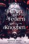 Ein Thron aus Federn und Knochen (Honey & Ash 2) Cover des Buches Ein Thron aus Federn und Knochen (Honey & Ash 2) (ISBN: B0BSXP5G62)