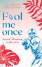 Fool me once: (K)eine Hochzeit im Paradies Cover des Buches Fool me once: (K)eine Hochzeit im Paradies (ISBN: B0BYZKY2MC)