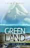 Greenland: Der Weg zu dir Cover des Buches Greenland: Der Weg zu dir