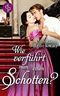 Wie verführt man einen Schotten? (Regency Scots-Reihe 3) Cover des Buches Wie verführt man einen Schotten? (Regency Scots-Reihe 3) (ISBN: B0C346MQ8V)