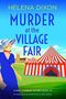 Murder at the Village Fair: An utterly gripping historical cozy murder mystery (A Miss Underhay Mystery Book 13) (English Edition) Cover des Buches Murder at the Village Fair: An utterly gripping historical cozy murder mystery (A Miss Underhay Mystery Book 13) (English Edition) (ISBN: B0C3M9B31R)