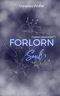 Forlorn Soul , Düsterer Liebesroman (Expression 2) Cover des Buches Forlorn Soul , Düsterer Liebesroman (Expression 2) (ISBN: B0C3XJDTL2)