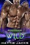 Wild: Ein Sci-Fi-Alien-Liebesroman (Abtrünnige Alien-Krieger 1) Cover des Buches Wild: Ein Sci-Fi-Alien-Liebesroman (Abtrünnige Alien-Krieger 1) (ISBN: B0C86P96WW)