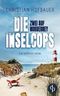 Zwei auf Norderney: Ein Nordsee-Krimi (Die Inselcops-Reihe 1) Cover des Buches Zwei auf Norderney: Ein Nordsee-Krimi (Die Inselcops-Reihe 1) (ISBN: B0C9F5T5S2)