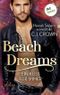 Beach Dreams - Ein Kuss für immer - oder: Jared (The Diamond Guys): Beach Dreams 1 Cover des Buches Beach Dreams - Ein Kuss für immer - oder: Jared (The Diamond Guys): Beach Dreams 1 (ISBN: B0CD224NYX)