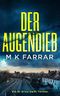Der Augendieb (Ein Erica Swift Thriller 1) Cover des Buches Der Augendieb (Ein Erica Swift Thriller 1) (ISBN: B0CDZ3PYY9)
