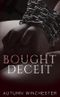 Bought Deceit (English Edition) Cover des Buches Bought Deceit (English Edition) (ISBN: B0CHHRRQGN)