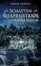 Von Schatten und Gespenstern auf Darkmore Manor Cover des Buches Von Schatten und Gespenstern auf Darkmore Manor
