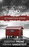 Mittsommer Echo: Schweden Krimi (Stina Borglund 4) Cover des Buches Mittsommer Echo: Schweden Krimi (Stina Borglund 4) (ISBN: B0CJGTXR6J)