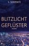 Blitzlichtgeflüster Cover des Buches Blitzlichtgeflüster (ISBN: B0CL34B3XD)