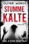 Stumme Kälte: Ein Edel & Stein Thriller (Kripo Berlin / Edel & Stein ermitteln) Cover des Buches Stumme Kälte: Ein Edel & Stein Thriller (Kripo Berlin / Edel & Stein ermitteln)