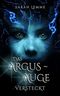 Das Argus-Auge: Versteckt (Argus-Trilogie 1) Cover des Buches Das Argus-Auge: Versteckt (Argus-Trilogie 1)