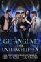 Gefangene der Unterweltfeen Cover des Buches Gefangene der Unterweltfeen (ISBN: B0CP9YWCBB)