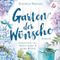 Garten der Wünsche Cover des Buches Garten der Wünsche (ISBN: B0CPQ7WB1D)