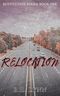 Relocation: Restitution Series: Book One (English Edition) Cover des Buches Relocation: Restitution Series: Book One (English Edition) (ISBN: B0CR6XPV8R)