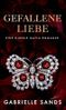 Gefallene Liebe: Eine dunkle Mafia arrangierte Ehe Romanze (Die Gefallenen 4) Cover des Buches Gefallene Liebe: Eine dunkle Mafia arrangierte Ehe Romanze (Die Gefallenen 4) (ISBN: B0CR6XXKN7)